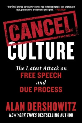 Cancel Culture: The Latest Attack on Free Speech and Due Process - Hardcover | Diverse Reads