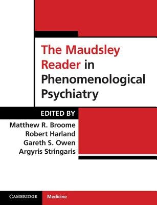 The Maudsley Reader in Phenomenological Psychiatry - Paperback | Diverse Reads
