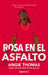 Rosa En El Asfalto - Paperback | Diverse Reads