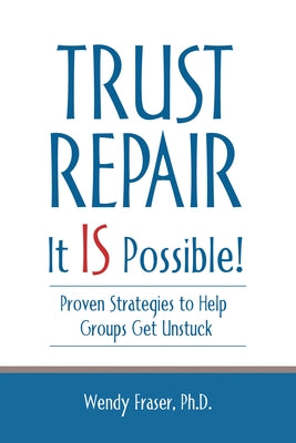 Trust Repair: It Is Possible! - Paperback | Diverse Reads