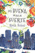 Mi Buena Mala Suerte / Lucky Broken Girl - Paperback