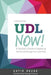 UDL Now!: A Teacher's Guide to Applying Universal Design for Learning - Paperback | Diverse Reads