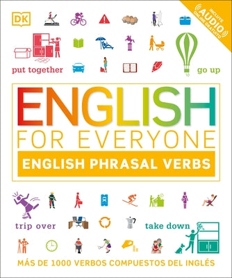 English for Everyone English Phrasal Verbs: Más de 1000 verbos compuestos del inglés - Paperback | Diverse Reads