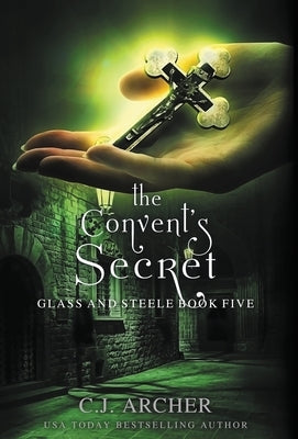 The Convent's Secret - Hardcover | Diverse Reads