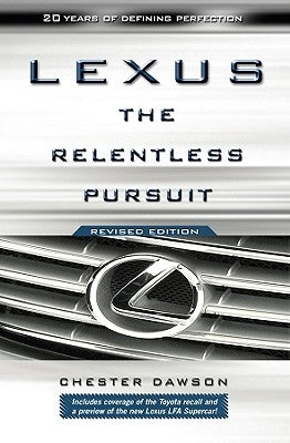 Lexus: The Relentless Pursuit - Paperback | Diverse Reads