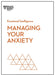 Managing Your Anxiety (HBR Emotional Intelligence Series) - Paperback | Diverse Reads