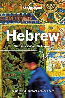 Lonely Planet Hebrew Phrasebook & Dictionary 4 - Paperback