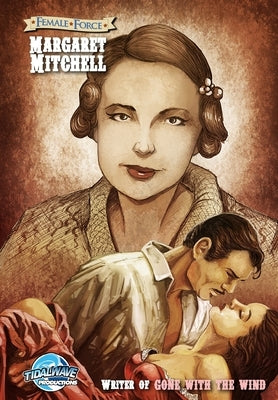 Female Force: Margaret Mitchell - The creator of the "Gone With the Wind" - Paperback | Diverse Reads