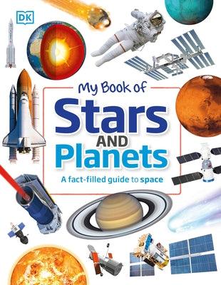 My Book of Stars and Planets: A Fact-Filled Guide to Space - Hardcover | Diverse Reads