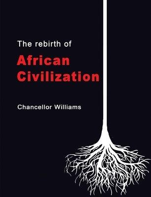 The Rebirth of African Civilization - Paperback | Diverse Reads
