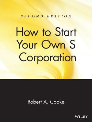 How to Start Your Own 'S' Corporation - Paperback | Diverse Reads