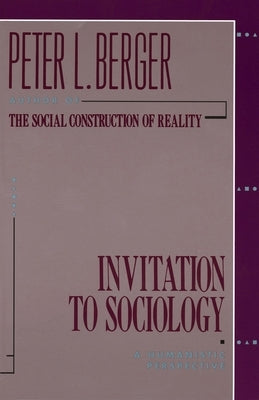 Invitation to Sociology: A Humanistic Perspective - Paperback | Diverse Reads