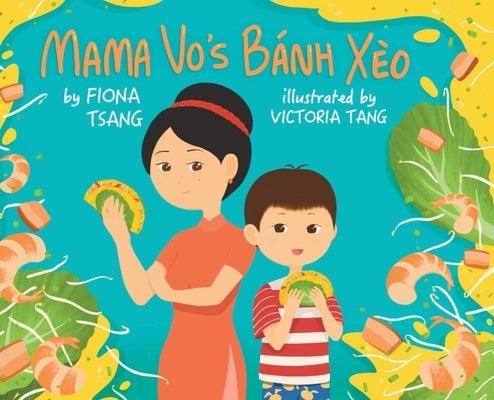 Mama Vo's Banh Xeo - Hardcover | Diverse Reads
