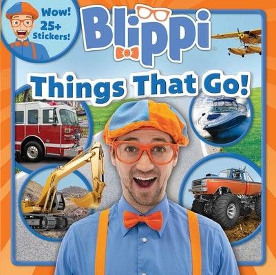Blippi: Things That Go! - Paperback | Diverse Reads