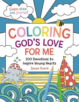 Coloring God's Love for Me: 100 Devotions to Inspire Young Hearts - Paperback | Diverse Reads