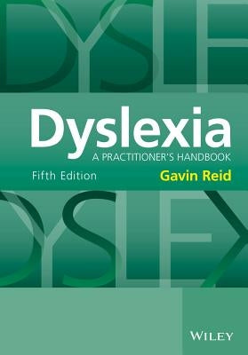 Dyslexia: A Practitioner's Handbook / Edition 5 - Paperback | Diverse Reads