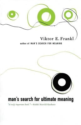 Man's Search For Ultimate Meaning - Paperback | Diverse Reads