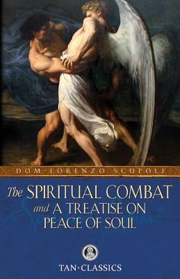 The Spiritual Combat: and a Treatise on Peace of Soul - Paperback | Diverse Reads
