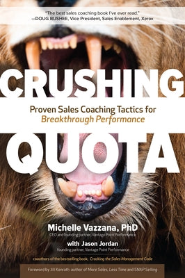 Crushing Quota: Proven Sales Coaching Tactics for Breakthrough Performance - Hardcover | Diverse Reads