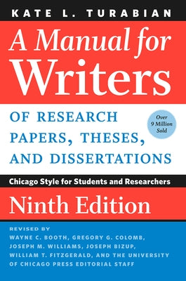 A Manual for Writers of Research Papers, Theses, and Dissertations, Ninth Edition: Chicago Style for Students and Researchers - Hardcover | Diverse Reads