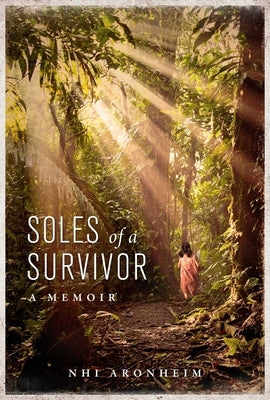 Soles of a Survivor: A Memoir - Hardcover | Diverse Reads