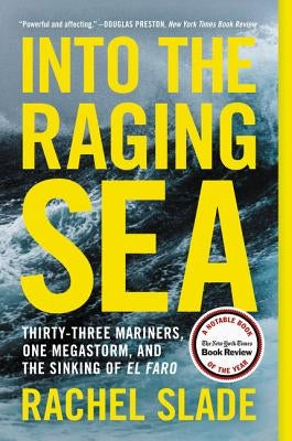 Into the Raging Sea: Thirty-Three Mariners, One Megastorm, and the Sinking of El Faro - Paperback | Diverse Reads