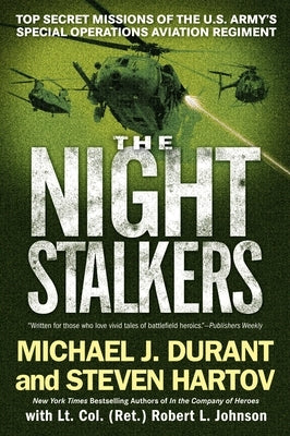 The Night Stalkers: Top-Secret Missions of the U.S. Army's Special Operations Aviation Regiment - Paperback | Diverse Reads