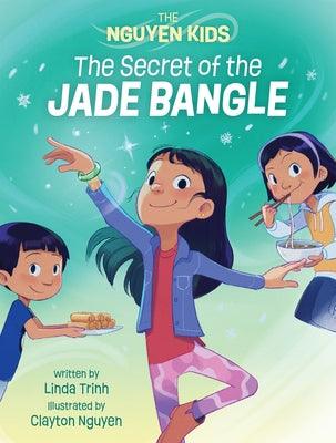 The Secret of the Jade Bangle - Hardcover | Diverse Reads