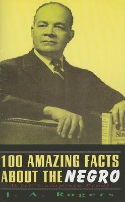 100 Amazing Facts About The Negro: With Complete Proof - Paperback |  Diverse Reads