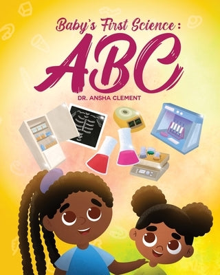 Baby's First Science: ABC - Paperback | Diverse Reads