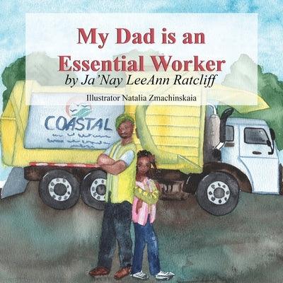 My Dad is an Essential Worker - Paperback | Diverse Reads
