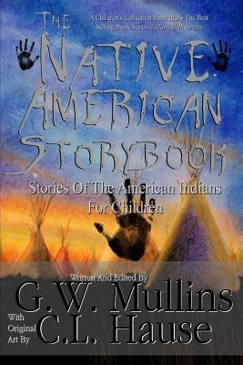 The Native American Story Book Stories of the American Indians for Children - Paperback | Diverse Reads