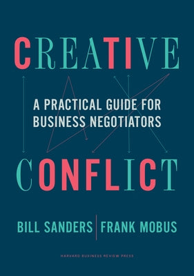 Creative Conflict: A Practical Guide for Business Negotiators - Hardcover | Diverse Reads