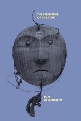 The Structure of Days Out: With storytellers, hunters and their descendants in a Native Alaskan Community, 1973-1981 - Paperback | Diverse Reads