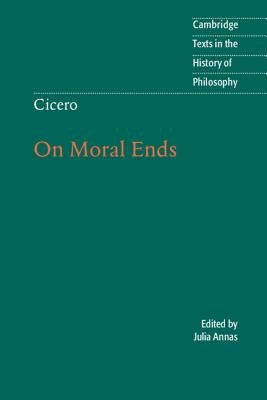 Cicero: On Moral Ends / Edition 1 - Paperback | Diverse Reads