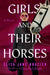 Girls and Their Horses - Hardcover | Diverse Reads