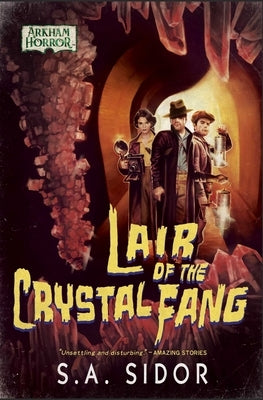 Lair of the Crystal Fang: An Arkham Horror Novel - Paperback | Diverse Reads