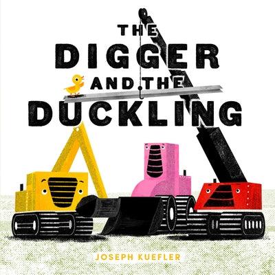 The Digger and the Duckling - Hardcover | Diverse Reads