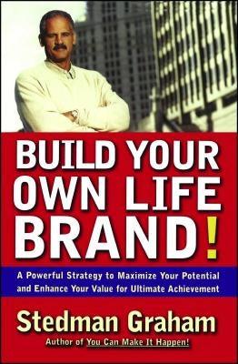Build Your Own Life Brand!: A Powerful Strategy to Maximize Your Potential and Enhance Your Value for Ultimate Achievement - Paperback |  Diverse Reads