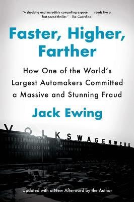 Faster, Higher, Farther: How One of the World's Largest Automakers Committed a Massive and Stunning Fraud - Paperback | Diverse Reads