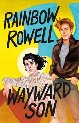 Wayward Son (Simon Snow Series #2) - Hardcover | Diverse Reads
