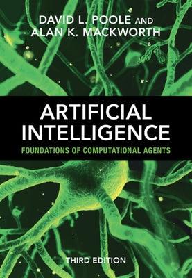 Artificial Intelligence: Foundations of Computational Agents - Hardcover | Diverse Reads