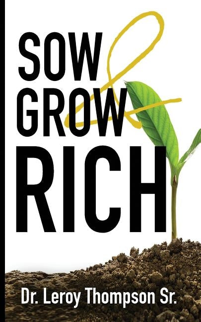 Sow and Grow Rich - Paperback | Diverse Reads