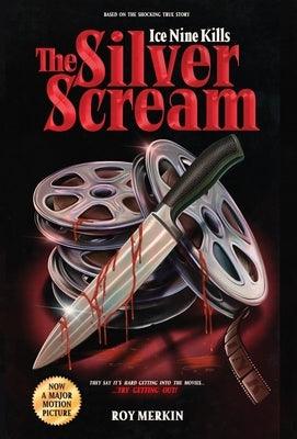 The Silver Scream - Hardcover | Diverse Reads