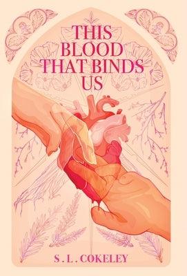 This Blood that Binds Us - Hardcover | Diverse Reads