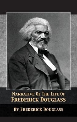 Narrative of the Life of Frederick Douglass - Hardcover | Diverse Reads