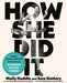 How She Did It: Stories, Advice, and Secrets to Success from Fifty Legendary Distance Runners - Paperback | Diverse Reads