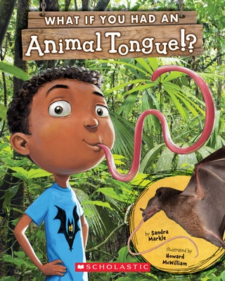 What If You Had an Animal Tongue!? - Paperback | Diverse Reads