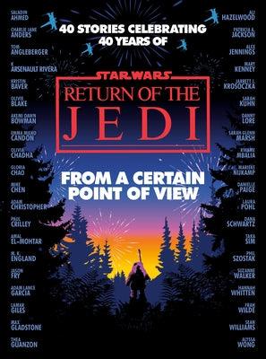 From a Certain Point of View: Return of the Jedi (Star Wars) - Hardcover | Diverse Reads