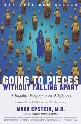 Going to Pieces Without Falling Apart: A Buddhist Perspective on Wholeness - Paperback | Diverse Reads